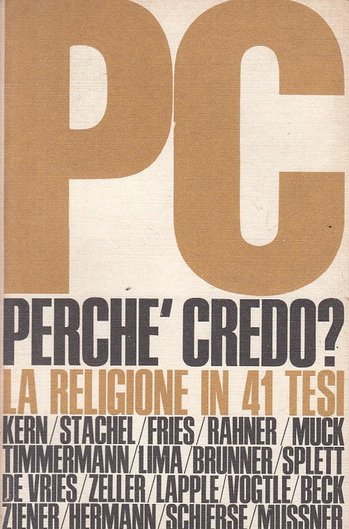 LS- PERCHE' CREDO?- KERN STECHEL- PAOLINE- CULTURA RELIGIONE-- 1969 - B - ZFS546