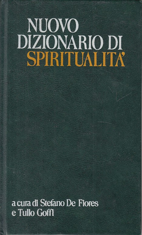 LD- NUOVO DIZIONARIO SPIRITUALITA' - FIORES GOFFI - PAOLINE--- 1979 - C - ZFS615