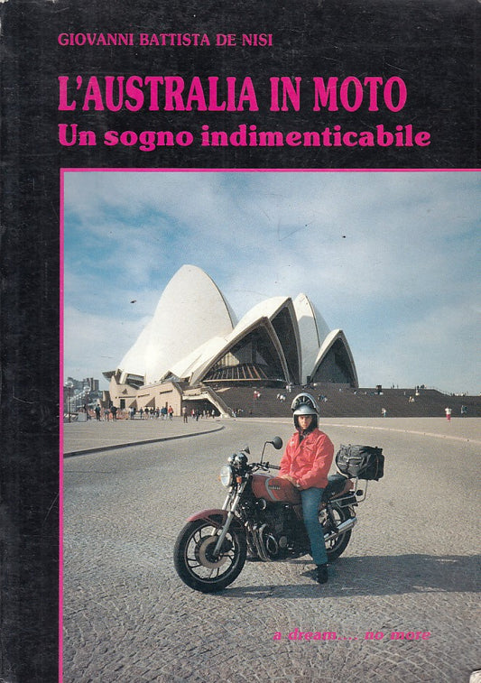 LS- L'AUSTRALIA IN MOTO - DE NISI - PETROLI -- 1a ED. - 1992 - B - ZFS622