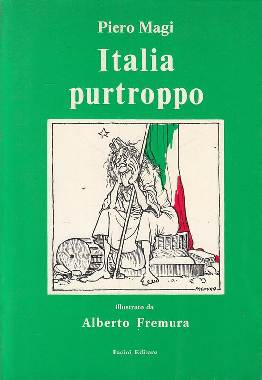 LS- ITALIA PURTROPPO - PIERO MAGI - PACINI --- 1977 - BS - ZFS480