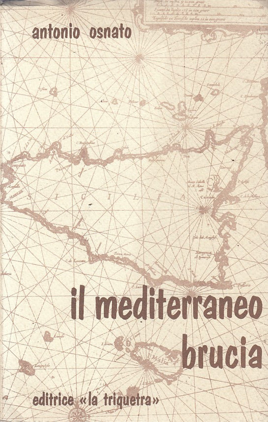 LS- IL MEDITERRANEO BRUCIA - OSNATO - LA TRIQUETRA --- 1984 - B - YFS322