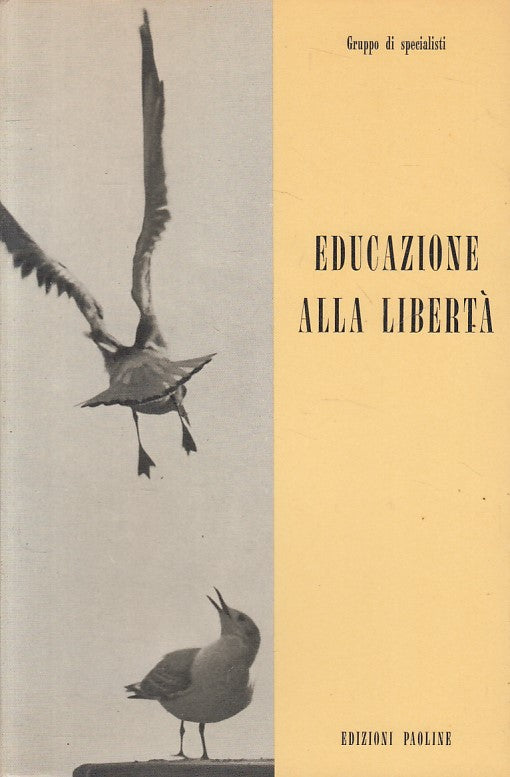 LS- EDUCAZIONE ALLA LIBERTA' -- PAOLINE --- 1965 - B - YFS253