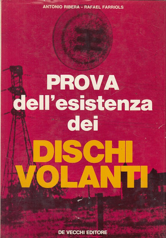 LZ- PROVA DELL'ESISTENZA DEI DISCHI VOLANTI -- DE VECCHI --- 1972 - CS - YFS324