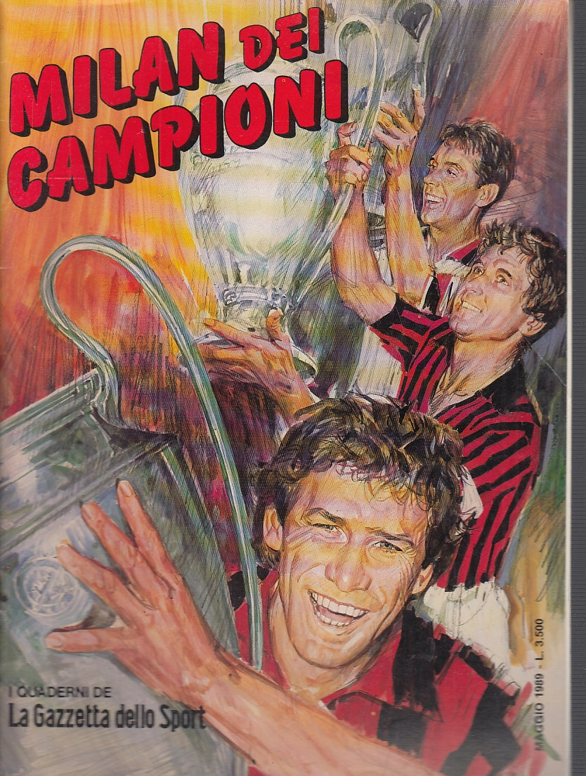 LC- QUADERNI GAZZETTA DELLO SPORT MAGGIO 1989 MILAN CAMPIONI----- 1989- S- RCX