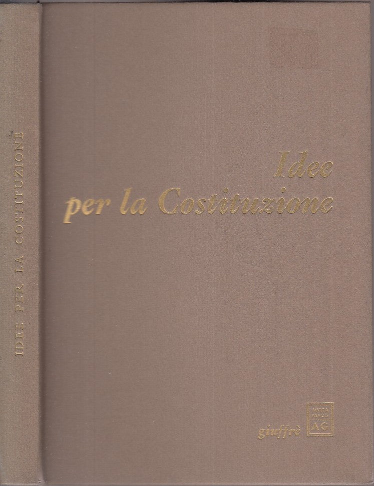 LS- IDEE PER LA COSTITUZIONE - ELIA BRANCATO - GIUFFRE' --- 1986 - C- XFS62