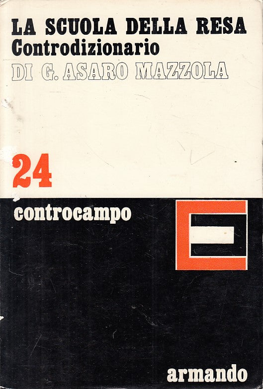 LS- SCUOLA DELLA RESA CONTRODIZIONARIO - MAZZOLA - ARMANDO --- 1978 - B - ZFS634