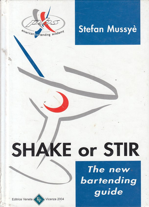LZ- SHAKE OR STIR NEW BARTENDING GUIDE - MUSSYE - EV --- 2004 - C - YFS603
