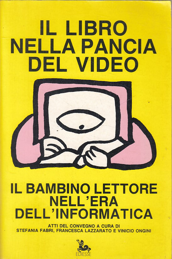 LS- IL LIBRO NELLA PANCIA DEL VIDEO -- EDIESSE --- 1986 - B - ZFS5