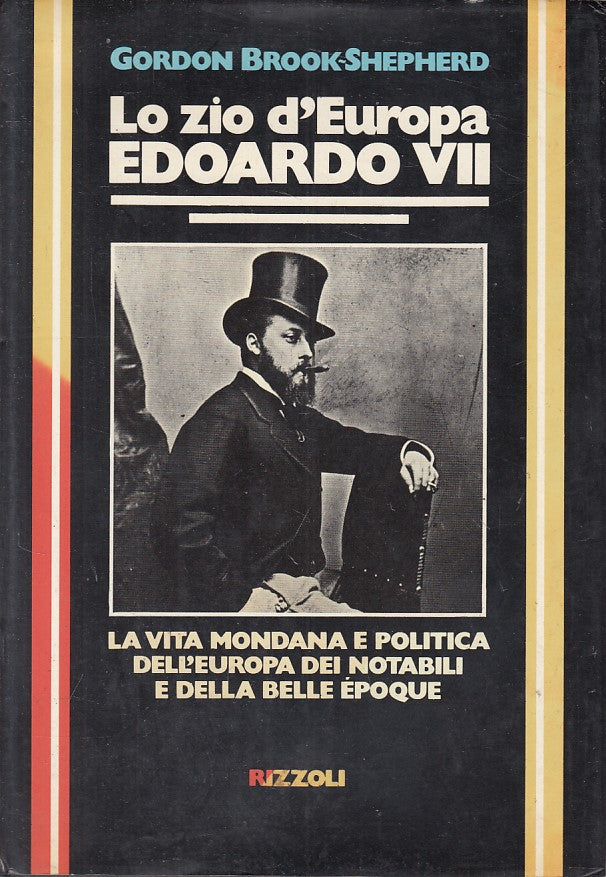 LS- LO ZIO D'EUROPA EDOARDO VII - BROOKS SHEPHERD - RIZZOLI --- 1977 - CS - ZFS5