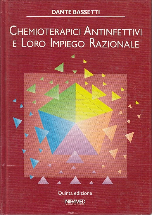 LQ- CHEMIOTERAPICI ANTINFETTIVI - DANTE BASSETTI - INTRAMED --- 1991 - C - YFS66