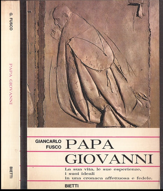 LS- PAPA GIOVANNI - GIANCARLO FUSCO - BIETTI- LO SCAFFALE D'ORO-- 1972- B- XFS20