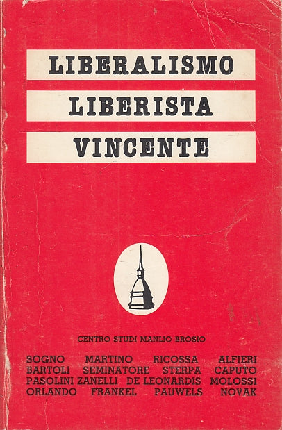 LS- LIBERALISMO LIBERISTA VINCENTE -- STUDI MANLIO BORSIO --- 1986- B- ZFS204