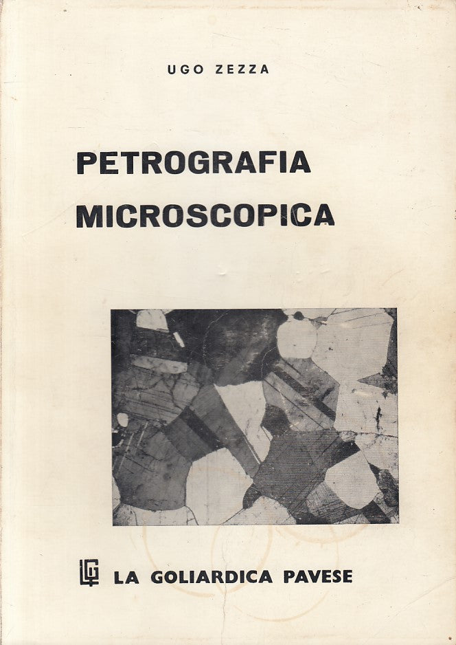 LZ- PETROGRAFIA MICROSCOPICA - ZEZZA - GOLIARDICA PAVESE --- 1988 - B - ZFS9