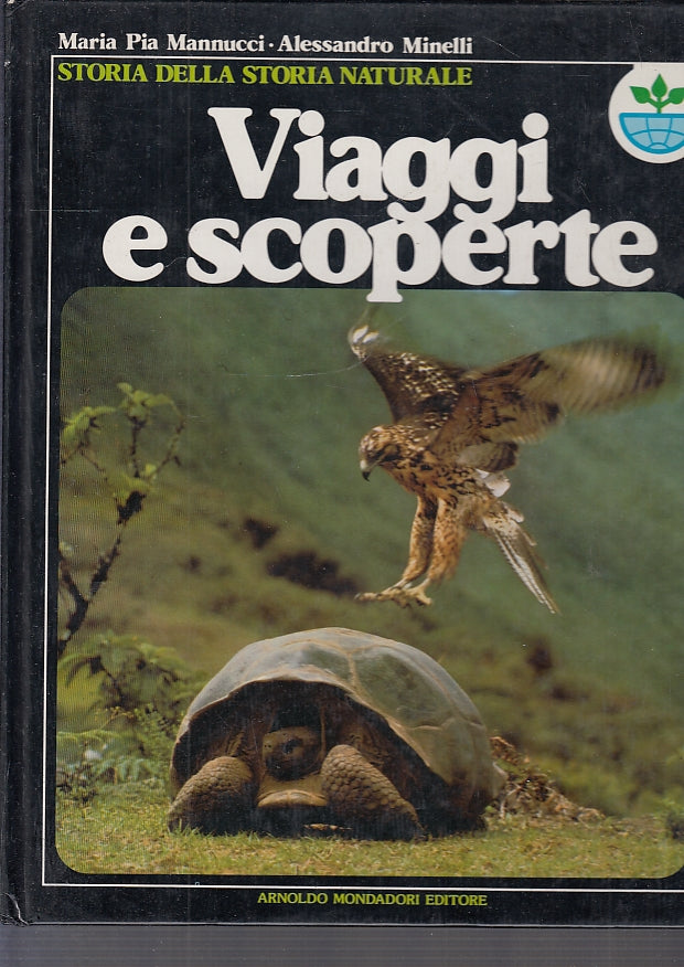 LZ- STORIA NATURALE  VIAGGI E SCOPERTE - MANNUCCI - MONDADORI--- 1988- C- ZFS691