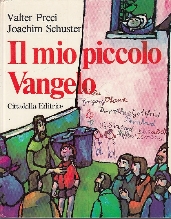 LB- IL MIO PICCOLO VANGELO - PRECI SCHUSTER - CITTADELLA --- 1980- C- ZFS721