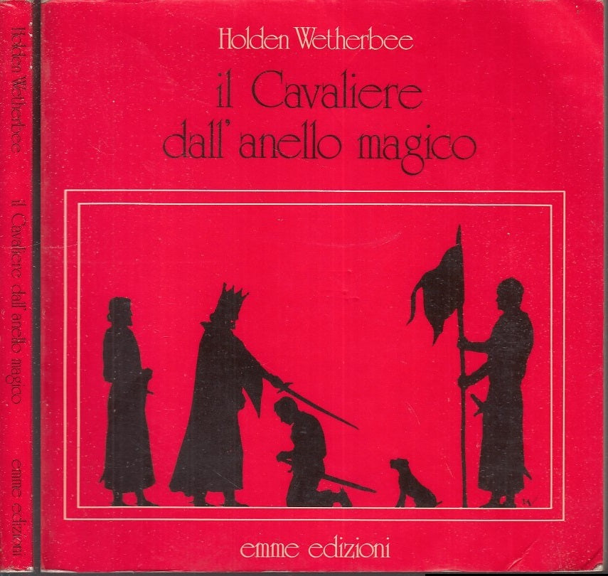 LB- IL CAVALIERE DELL'ANELLO MAGICO - HOLDEN WETHERBEE - EMME --- 1983- B- XFS24