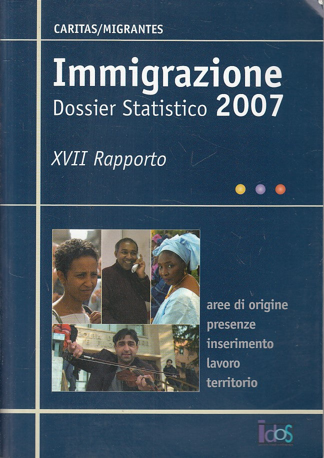 LS- IMMIGRAZIONE DOSSIER STATISTICO RAPPORTO-- CARITAS IDOS --- 2007 - B - ZFS10