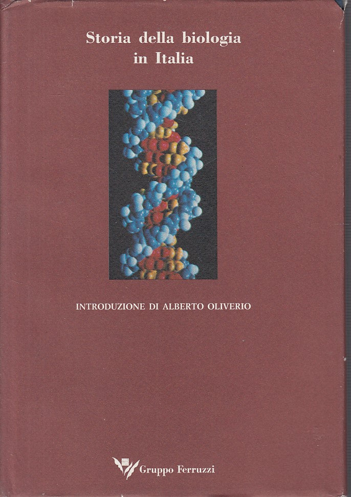 LS- STORIA DELLA BIOLOGIA IN ITALIA -- FERRUZZI -- 1a ED. - 1988 - CS - ZFS17