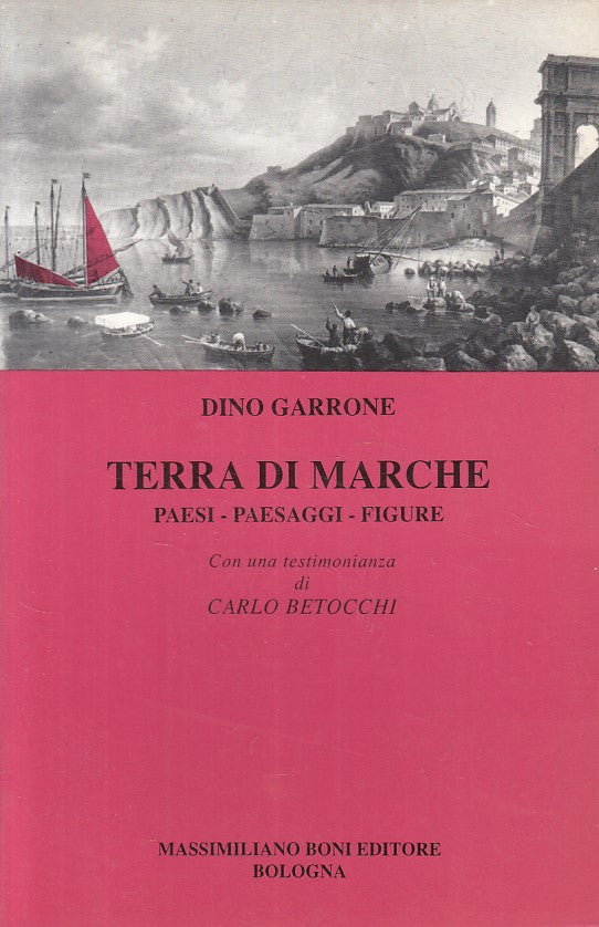 LS- TERRA DI MARCHE - GARRONE - BONI - VIAGGI IN ITALIA -- 1993 - B - ZFS420