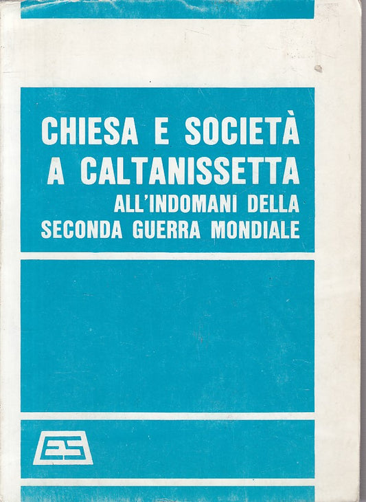 LS- CHIESA E SOCIETA' A CALTANISSETTA - BORZOMATI - ES--- 1984 - B - YFS634