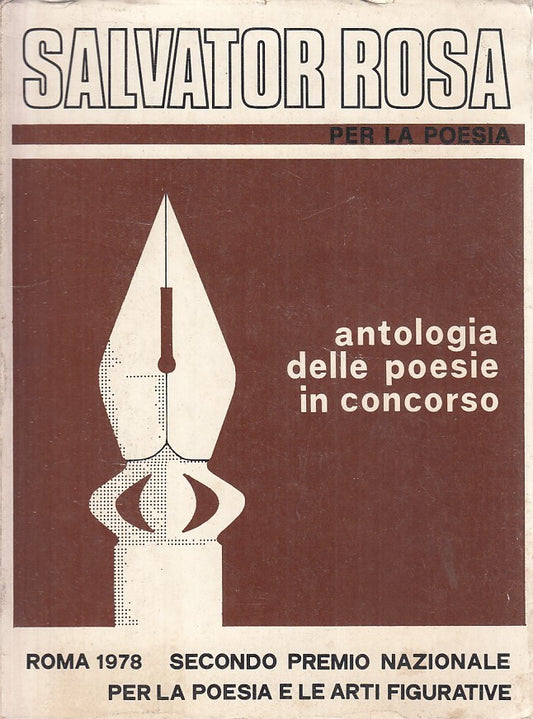 LS- ANTOLOGIA POESIE IN CONCORSO PREMIO -- SALVATOR ROSA ---- 1978 - B - XFS35