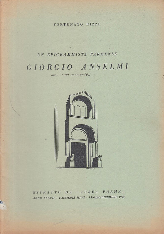 LS- EPIGRAMMISTA PARMENSE GIORGIO ANSELMI - RIZZI - PARMA --- 1953 - S - ZFS320