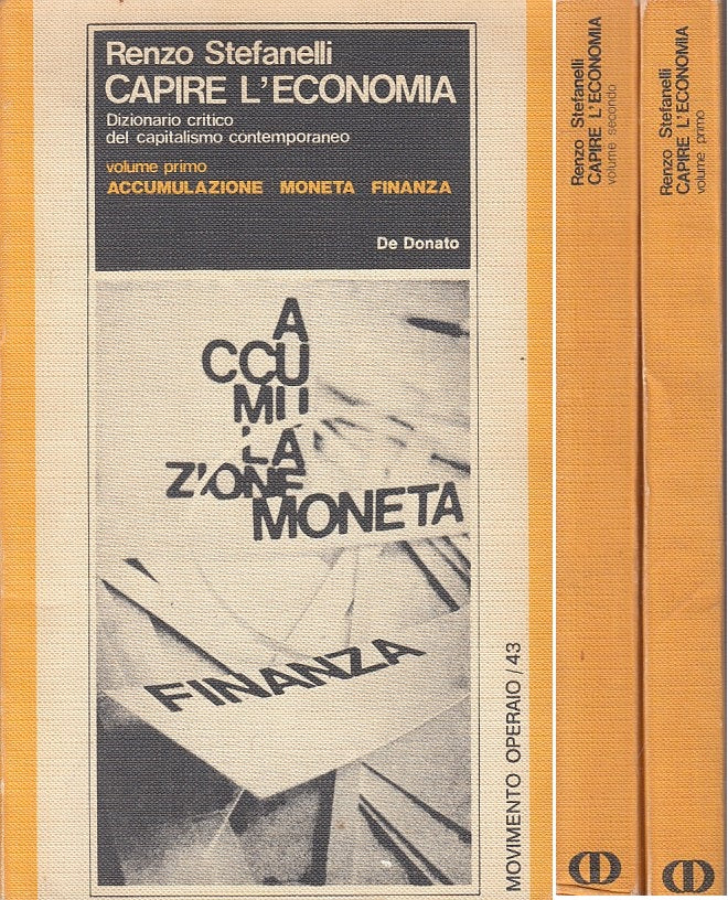 LS- CAPIRE L'ECONOMIA 2 VOLUMI - STEFANELLI - DE DONATO --- 1977 - B - ZFS13