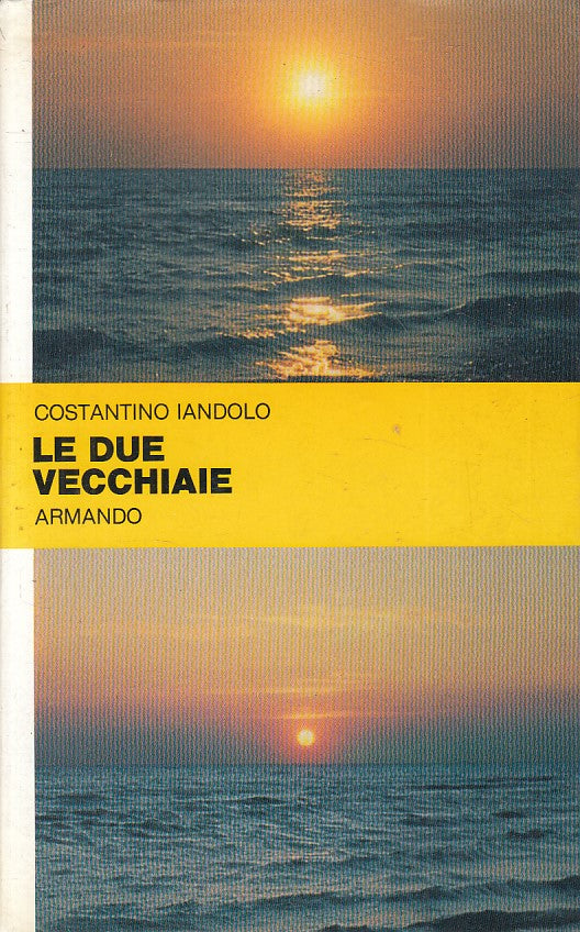 LS- LE DUE VECCHIAIE - IANDOLO - ARMANDO - INFIERMIERISTICA -- 1982 - BS - ZFS13