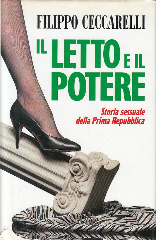 LS- IL LETTO E IL POTERE - CECCARELLI - CLUB -- 1a ED. - 1994 - CS - ZFS15