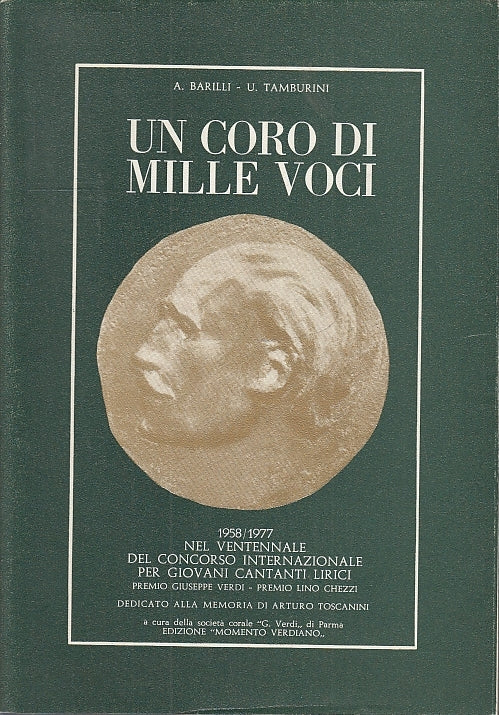 LZ- UN CORO DI MILLE VOCI - BARILLI TAMBURINI- MOMENTO VERDIANO--- 1977- BS- WPR