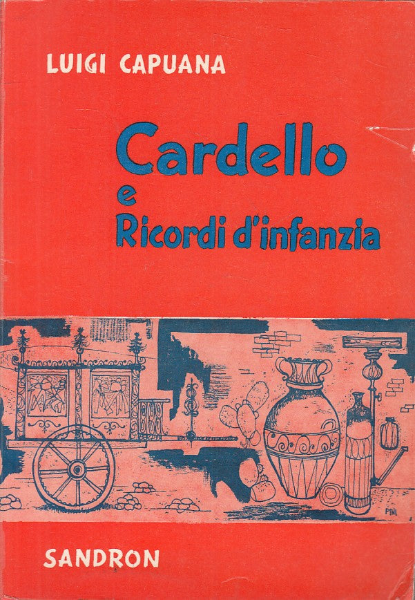 LS- CARDELLO E RICORDI D'INFANZIA - CAPUANA - SANDRON --- 1965 - B - YFS388