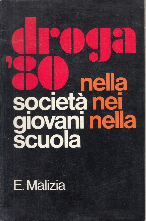 LS- DROGA '80 SOCIETA' GIOVANI SCUOLA - MALIZIA - TORINO --- 1981 - B - ZFS424