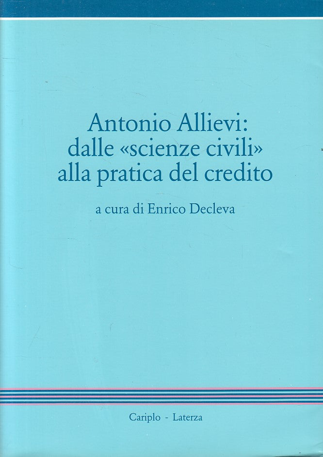 LS- ANTONIO ALLIEVI SCIENZE CIVILI PRATICA CREDITO-- LATERZA--- 1997- BS- ZFS453