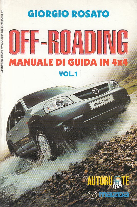 LZ- OFF ROADING MANUALE GUIDA 4X4 VOL.1 - ROSATO- AUTORUOTE--- 2020 - B - ZFS451