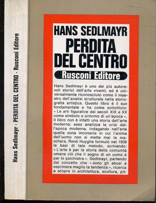 LZ- PERDITA DEL CENTRO - HANS SEDLMAYR - RUSCONI -- 1a ED.- 1974- B- XFS13