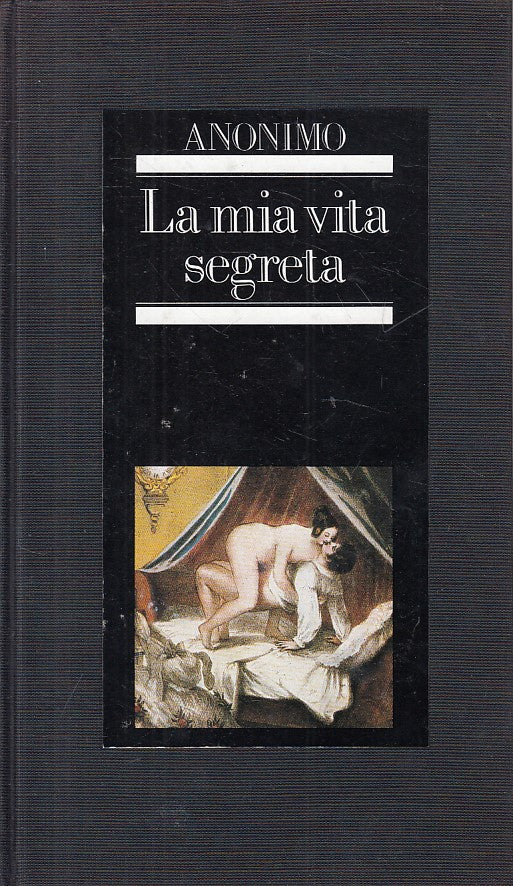LN- LA MIA VITA SEGRETA - ANONIMO - CLUB - EROTICA -- 1982 - C - YFS607