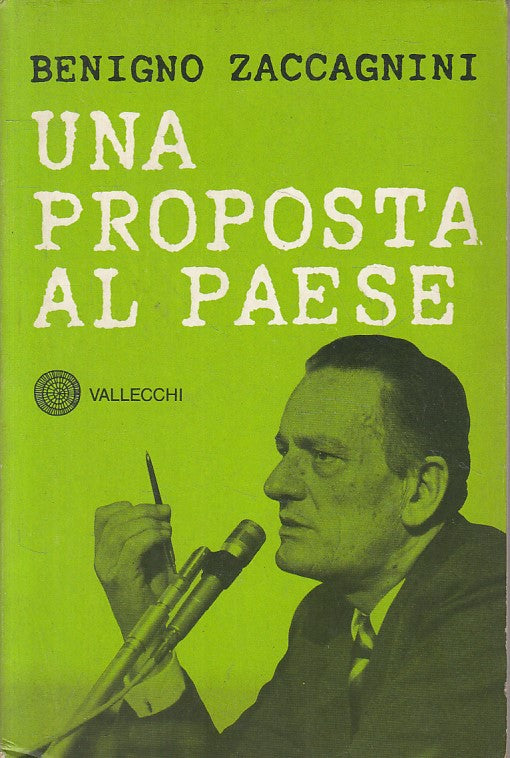 LS- UNA PROPOSTA AL PAESE - ZACCAGNINI - VALLECCHI --- 1976 - B - ZFS476