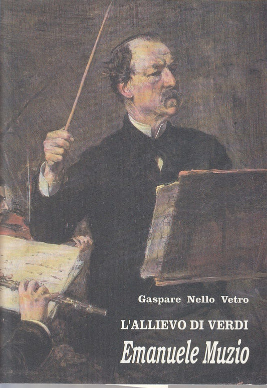 LS- L'ALLIEVO DI VERDI EMANUELE MUZIO - VETRO - PARMA --- 1993 - BS - YFS256