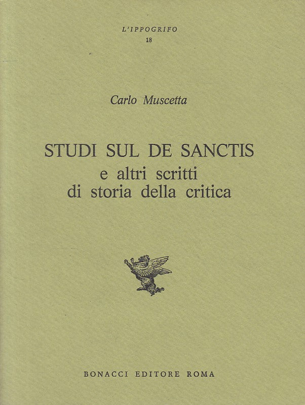 LS- STUDI SUL DE SANCTIS - MUSCETTA - BONACCI - IPPOGRIFO -- 1980 - B - ZFS436