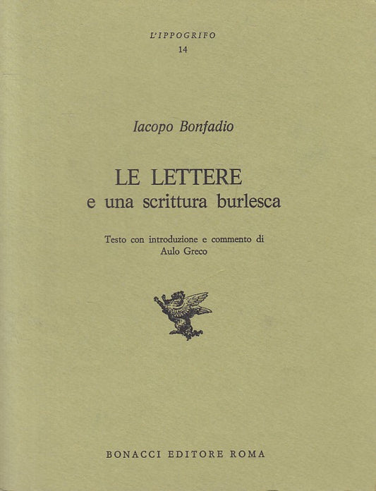 LS- LETTERE E SCRITTURA BURLESCA - BONAFADIO - BONACCI --- 1978 - B - ZFS436