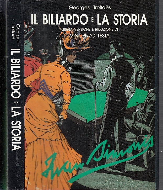 LZ- IL BILIARDO E LA STORIA - GEORGES TROFFAES- VINCENZO TESTA--- 1990- CS- XFS9