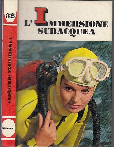 LZ- L'IMMERSIONE SUBACQUEA - BUCHER - MONDADORI - PICCOLE GUIDE-- 1967- C- XFS54