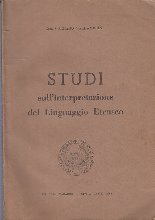 LS- STUDI SULL'INTERPRETAZIONE LINGUAGGIO ETRUSCO- VALDAMBRINI---- 1960- B-XFS26