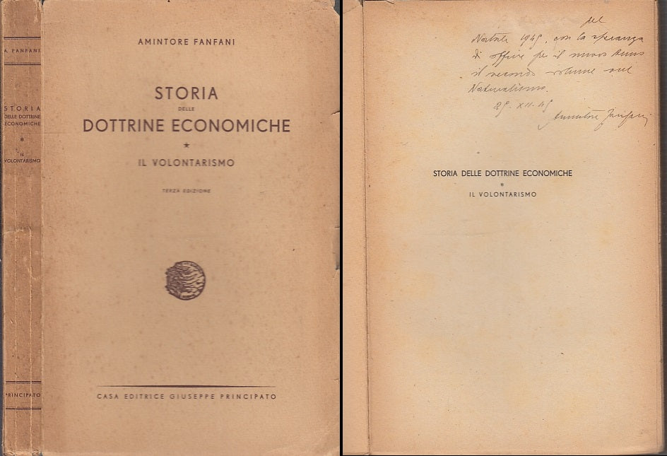 LS- STORIA DOTTRINE ECONOMICHE VOLONTARISMO- FANFANI- PRINCIPATO--- 1942- B-XFS2