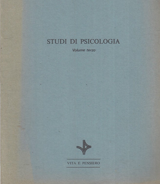 LZ- STUDI DI PSICOLOGIA VOLUME TERZO -- VITA E PENSIERO --- 1980 - B - ZFS525