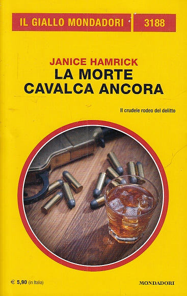 LG- GIALLO MONDADORI N.3188 LA MORTE CAVALCA ANCORA - HAMRICK ---- 2020 - B- YFS