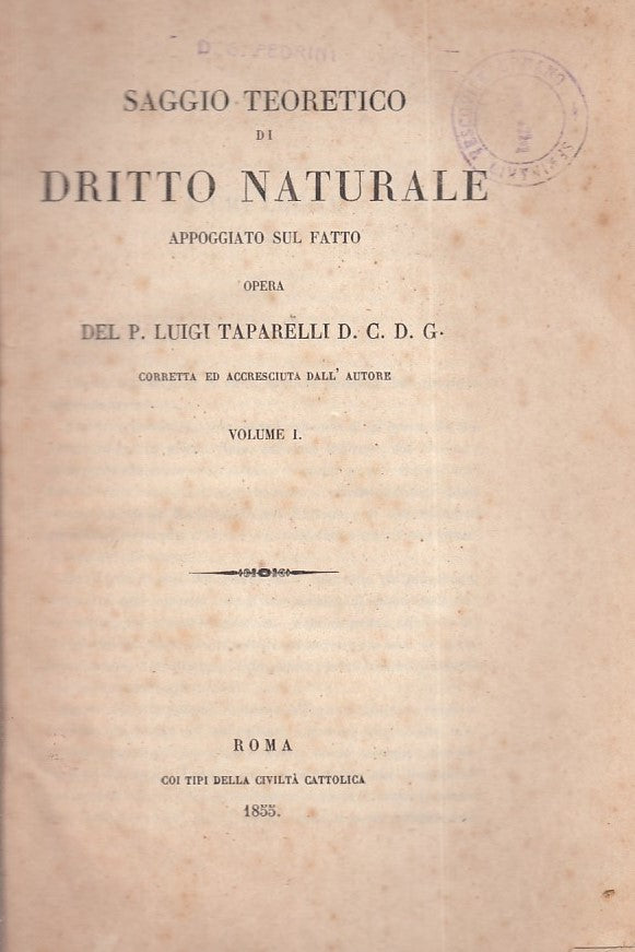 LZ- SAGGIO TEORETICO DIRITTO NAT. 1° V- TAPARELLI- CATTOLICA--- 1855- B- ZFS663