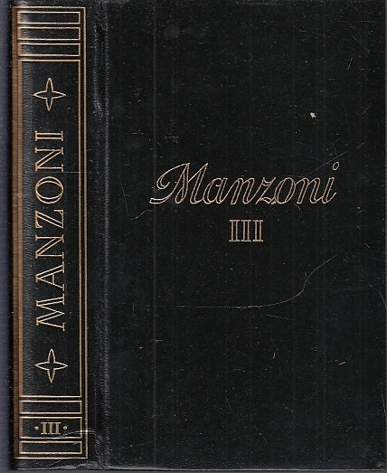 LN- I PROMESSI SPOSI TOMO TERZO - MANZONI - MONDADORI -- 1a ED. - 1963- C- XFS70