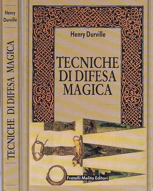 LZ- TECNICHE DI DIFESA MAGICA- HENRY DURVILLE- FRATELLI MELITA--- 1987- B- XFS70