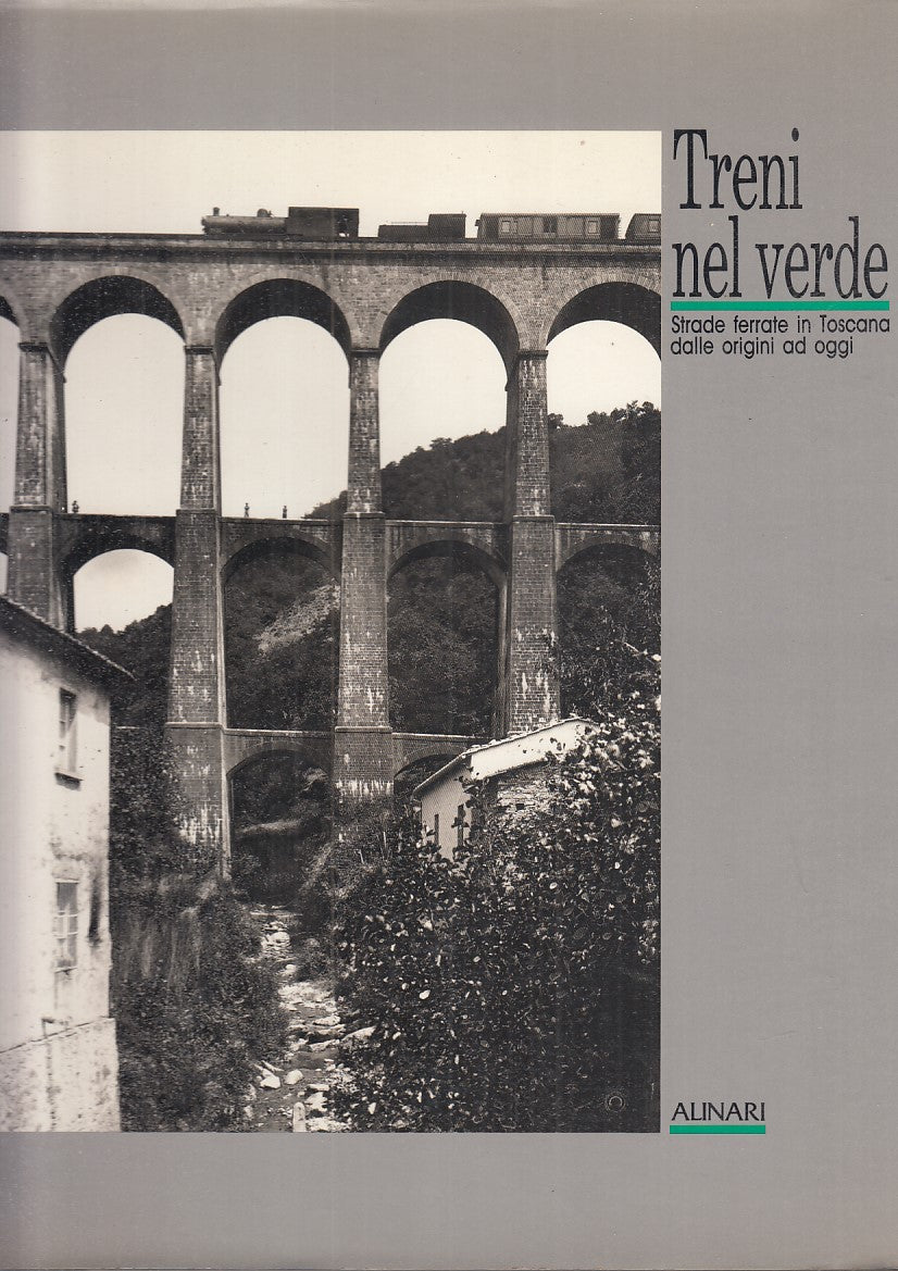 LZ- TRENI NEL VERDE -- ALINARI --- 1987 - CS - YDS459